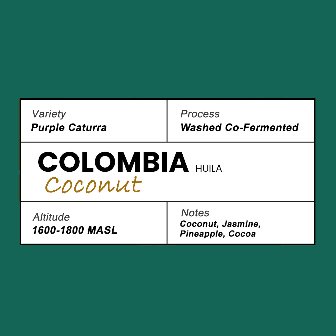 Colombia(Huila)-Coconut (Infused)