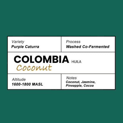 Colombia(Huila)-Coconut (Infused)